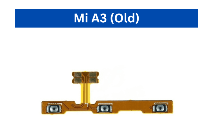 Mi A1 New /Mi A1 Old / Mi A2 Old /Mi A3 Old  Power Volume Flex