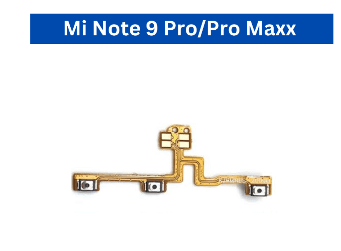 Mi Note 8 Pro/ Mi Note 9 /Mi Note 9 Pro/Pro Maxx / Mi Y1 Power Volume Flex image 3